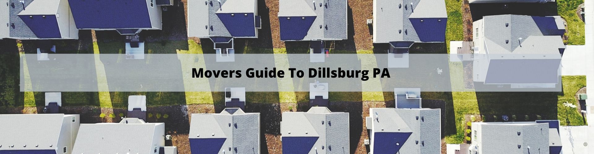 Mover's Guide to Dillsburg PA