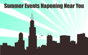 Summer Events Happening Near You